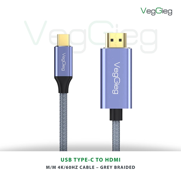 VEGGIEG USB TYPE-C TO HDMI M/M 4K/60HZ CABLE 2M – GREY BRAIDED / ALUMINIUM SHELL